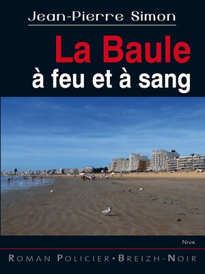 cover image of La Baule à feu et à sang